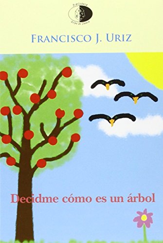 Imagen de archivo de DECIDME COMO ES UN ARBOL a la venta por KALAMO LIBROS, S.L.