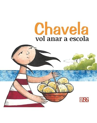 9788492763849: Chavela vol anar a escola (Catalan Edition)