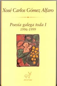 Beispielbild fr Poesa galega toda II (2000-2008) zum Verkauf von Iridium_Books