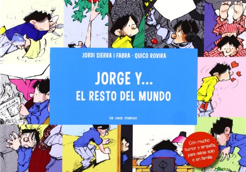 Beispielbild fr Jorge-- y el resto del mundo (COMIC BOOKS) zum Verkauf von medimops