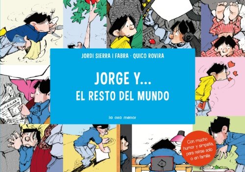 9788492766857: Jorge y...el resto del mundo (COMIC BOOKS)