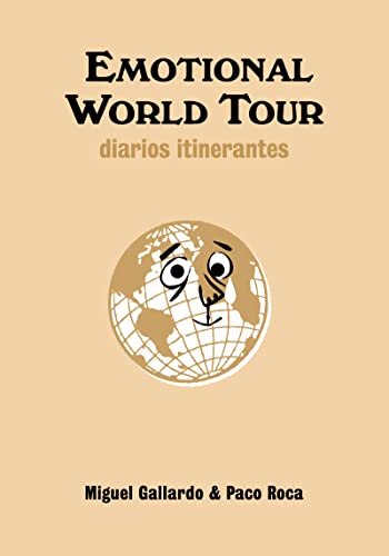 Beispielbild fr EMOTIONAL WORLD TOUR: Diarios itinerantes zum Verkauf von KALAMO LIBROS, S.L.