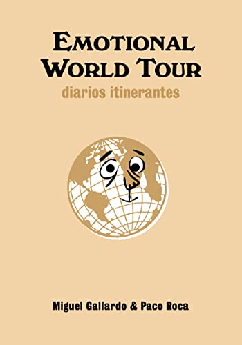 Imagen de archivo de EMOTIONAL WORLD TOUR: Diarios itinerantes a la venta por KALAMO LIBROS, S.L.