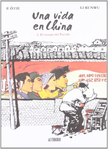 Stock image for UNA VIDA EN CHINA 2: EL TIEMPO DEL PARTIDO for sale by KALAMO LIBROS, S.L.