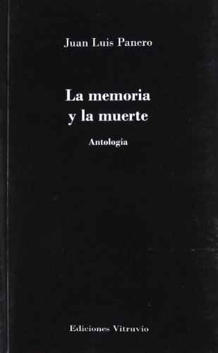 Stock image for La memoria y la muerte. Antologa (1968-2000) for sale by NOMBELA LIBROS USADOS