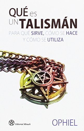 Stock image for Qu Es Un Talismn para Qu Sirve, Cmo Se Hace y Cmo Se Utiliza for sale by Hamelyn