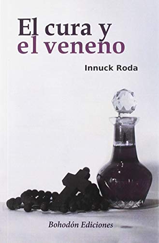 Imagen de archivo de El Cura Y El Veneno a la venta por RecicLibros