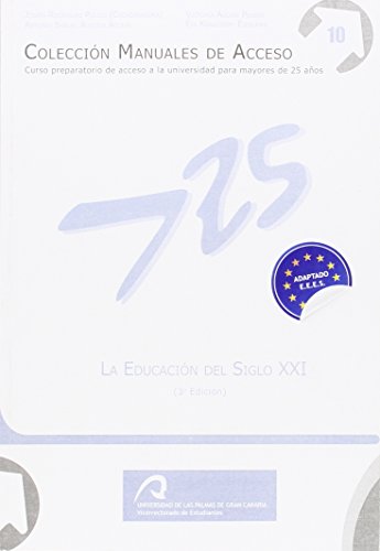 Stock image for La educacin del Siglo XXI for sale by Zilis Select Books