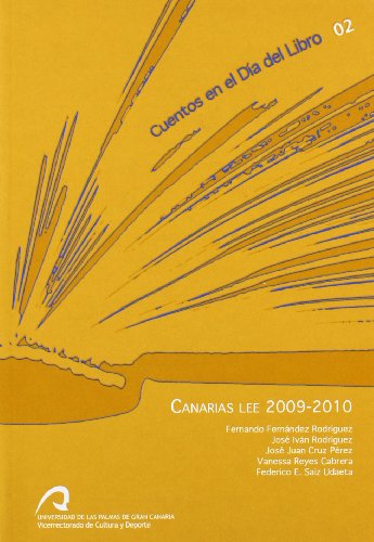 9788492777846: Cuentos del da del libro 02, Canarias lee 2009-2010: Cuentos del da del libro (Monografa)