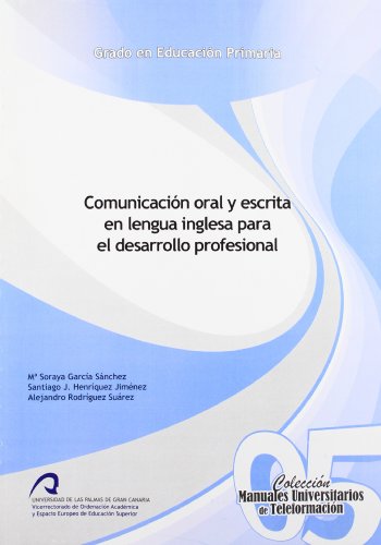 Stock image for COMUNICACIN ORAL Y ESCRITA EN LENGUA INGLESA PARA EL DESARROLLO PROFESIONAL for sale by Zilis Select Books