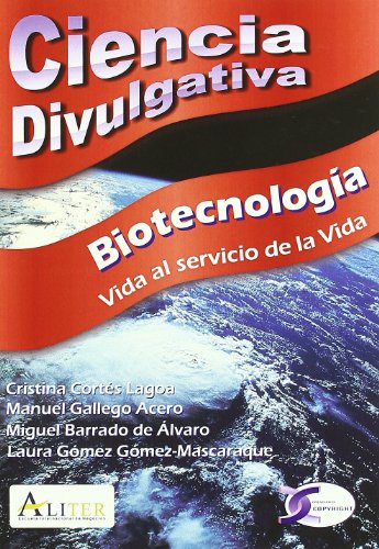 Stock image for BIOTECNOLOGA. VIDA AL SERVICIO DE LA VIDA for sale by Antrtica