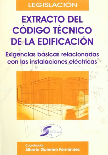 9788492779932: EXTRACTO DEL CODIGO TECNICO DE LA EDIFICACION (LEGISLACION)