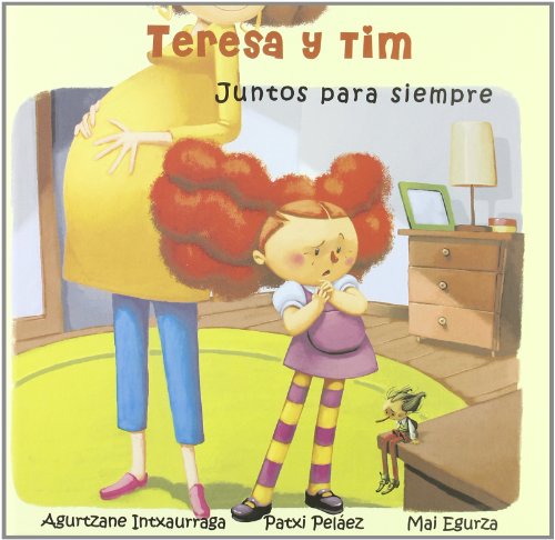 Stock image for JUNTOS PARA SIEMPRE (TERESA Y TIM) for sale by AG Library