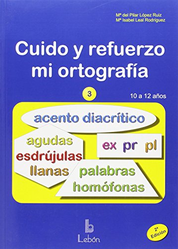 Beispielbild fr CUIDO Y REFUERZO MI ORTOGRAFA 3 zum Verkauf von Antrtica