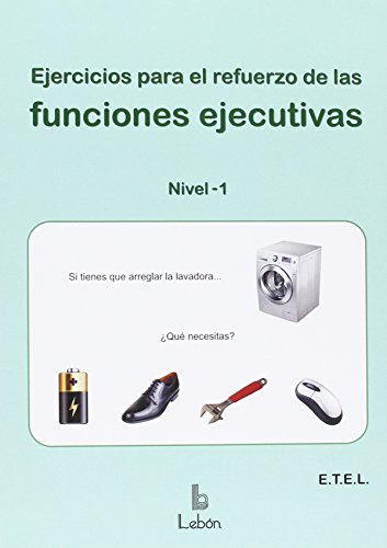 Imagen de archivo de Ejercicios para el refuerzo de las funciones ejecutivas. Nivel 1 a la venta por AG Library