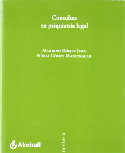 Imagen de archivo de CONSULTAS EN PSIQUIATRIA LEGAL a la venta por KALAMO LIBROS, S.L.
