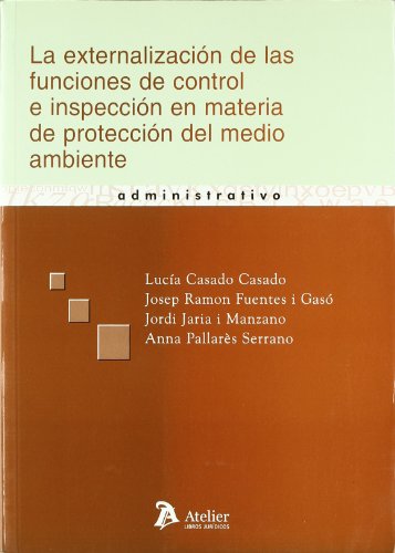 Imagen de archivo de EXTERNALIZACION FUNCIONES DE CONTROL E INSPECCION a la venta por Hilando Libros