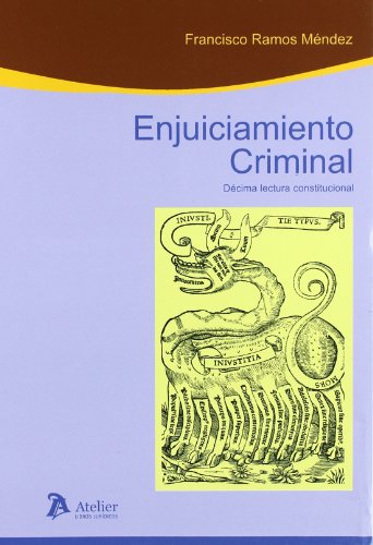 Imagen de archivo de Enjuiciamiento criminal : dcima lectura constitucional (Processus Iudicii, Band 2) a la venta por medimops