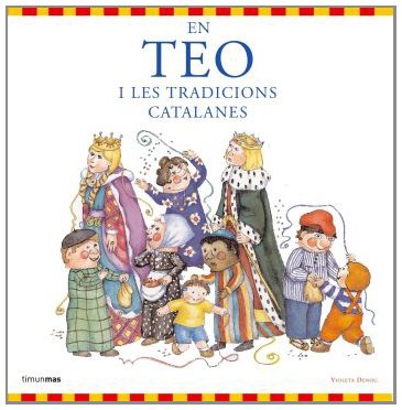 9788492790654: En Teo i les tradicions catalanes