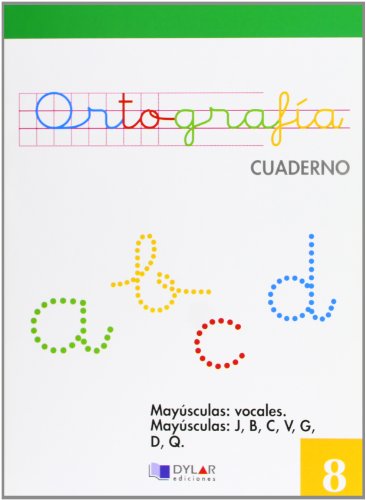 Imagen de archivo de ORTOGRAFIA 8 - Maysculas: vocales. Maysculas: J,B,C,V,G,D,Q (Spanish Edition) a la venta por Librera Berln