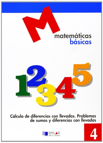 Stock image for MATEMATICAS BASICAS - 4 Clculo de diferencias con llevadas (Spanish Edition) for sale by Librera Berln