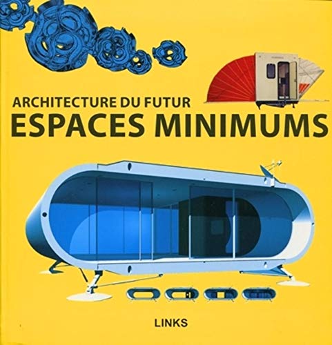 9788492796427: Architecture du Futur : espaces minimums