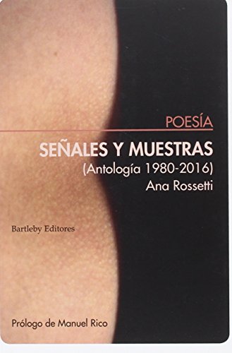Beispielbild fr SEALES Y MUESTRAS (ANTOLOGA 1980-2016) zum Verkauf von KALAMO LIBROS, S.L.