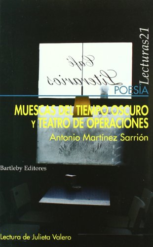 Stock image for MUESCAS DEL TIEMPO OSCURO Y TEATRO DE OPERACIONES for sale by KALAMO LIBROS, S.L.