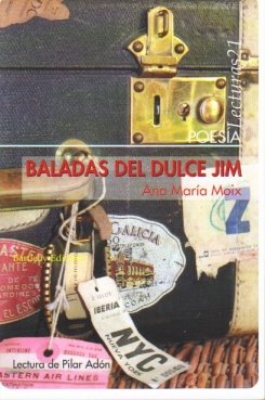 9788492799268: Baladas Del Dulce Jim 2ｦed (POESIA)