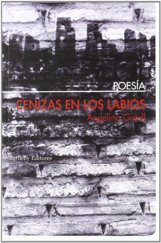 Imagen de archivo de CENIZAS EN LOS LABIOS a la venta por KALAMO LIBROS, S.L.
