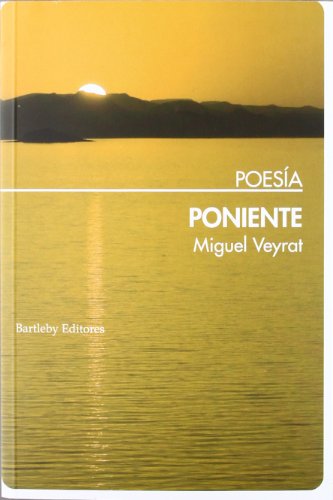Stock image for PONIENTE (Poesa) for sale by KALAMO LIBROS, S.L.