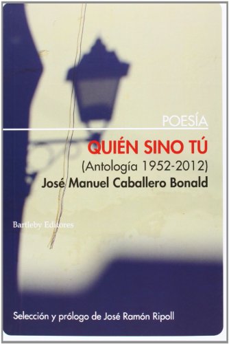 Imagen de archivo de Quin sino t (antologa 1952-2012) (Silln Orejero) a la venta por medimops