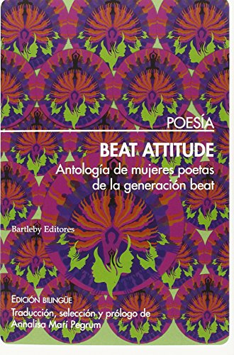 Stock image for Beat attitude: Antologa de mujeres poetas de la generacin beat for sale by Agapea Libros