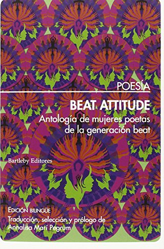 9788492799824: Beat attitude: Antologa de mujeres poetas de la generacin beat