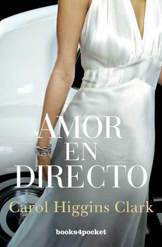 Amor en directo (Books4pocket Romantica) (Spanish Edition) (9788492801534) by Clark, Carol Higgins