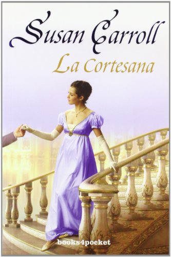 Stock image for La cortesana (Books4pocket romántica) (Spanish Edition) for sale by Books From California