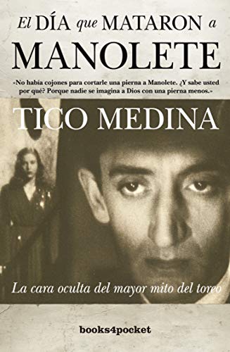Imagen de archivo de El día que mataron a Manolete (Spanish Edition) a la venta por Tabook