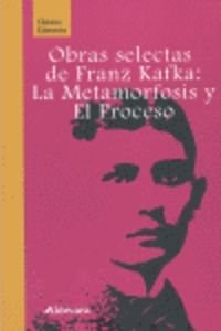 Stock image for Obras selectas de Franz Kafka : La metamorfosis y El proceso for sale by AG Library