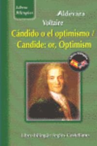 Imagen de archivo de Cndico O el Optimismo = Candide Or Optimism a la venta por Hamelyn