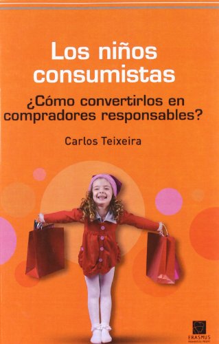 9788492806300: Ni･Os Consumistas,Los (PENSAMIENTO DEL PRESENTE)