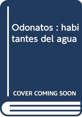 Imagen de archivo de Odonatos : Habitantes Del Agua a la venta por Hamelyn