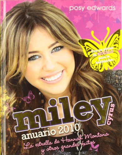 Imagen de archivo de Miley Cyrus - Anuario 2010 a la venta por Hamelyn