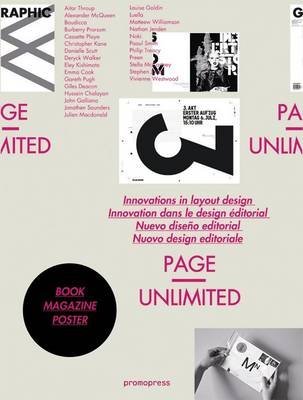 Imagen de archivo de Page Unlimited - Innovations In Layout Design: Innovation dans le design ditorial a la venta por Homeless Books