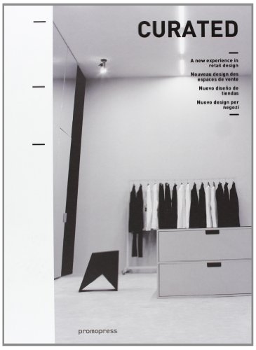 Imagen de archivo de Curated : New Minimalism in Retail Design a la venta por Better World Books