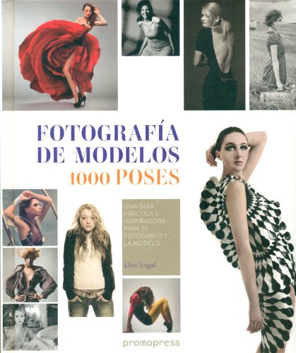 Beispielbild fr FOTOGRAFIA DE MODELOS. 1000 POSES zum Verkauf von KALAMO LIBROS, S.L.