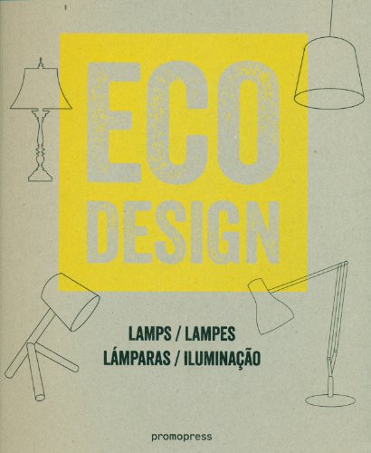 Imagen de archivo de Eco Design : Lampes. Eco Design : Lamps. Eco Design : Lamparas. Eco Design : Iluminaao a la venta por RECYCLIVRE