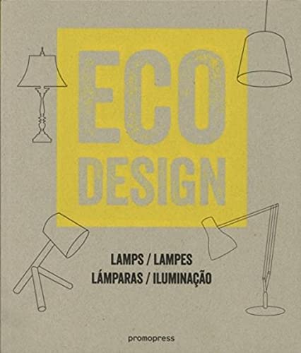 9788492810918: Eco Design. Lmparas (Lamps/Lampes/Iluminao) (Eco Style)