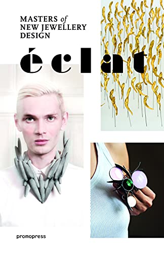 Stock image for ECLAT MASTERS OF NEW JEWELLERY DESIGN. for sale by Angus Books