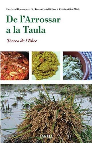 Stock image for De lArrossar a la Taula. Terres de lEbre for sale by AG Library