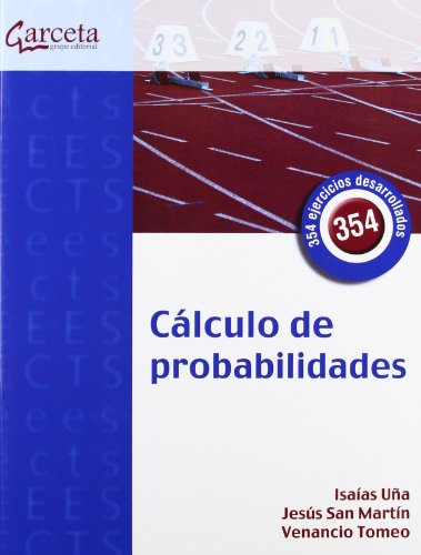 CALCULO DE PROBABILIDADES 354 EJERCICIOS DESARROLLADOS